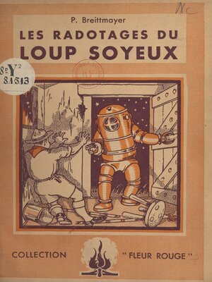 cover image of Les radotages du "Loup Soyeux"
